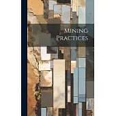Mining Practices