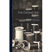 The Geometric: A System of Cutting Garments for Ladies and Gentlemen on Geometrical Lines and Principles