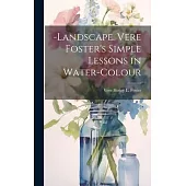 -Landscape. Vere Foster’s Simple Lessons in Water-Colour