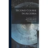 Second Course In Algebra