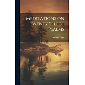 Meditations on Twenty Select Psalms