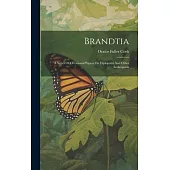 Brandtia: A Series Of Occasional Papers On Diplopoda And Other Anthropoda