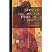 A Pocket Dictionary Of English And Hindústání