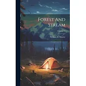Forest And Stream; Volume 15