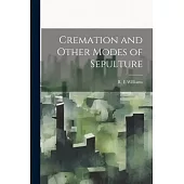 Cremation and Other Modes of Sepulture
