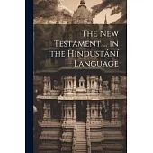 The New Testament ... in the Hindustání Language