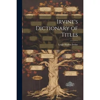 Irvine’s Dictionary of Titles