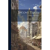 Bacon’s Essays: And Colours of Good and Evil