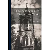 Sermons for the Christian Year; Volume 9