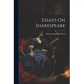 Essays On Shakespeare