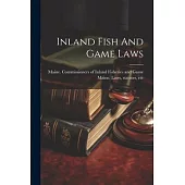 Inland Fish And Game Laws