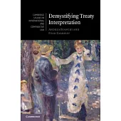 Demystifying Treaty Interpretation