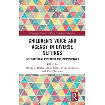 Children’s Voice and Agency in Diverse Settings: International Research and Perspectives