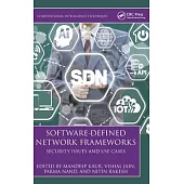 Software Defined Network Frameworks: Security Issues and Use Cases