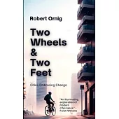 Two Wheels & Two Feet