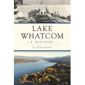 Lake Whatcom: A History