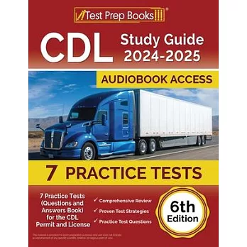 CDL Study Guide 2024-2025: 6 Practice Tests (Questions and Answers Book) for the CDL Permit and License [6th Edition]
