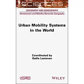 Urban Mobility Systems in the World