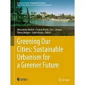 Greening Our Cities: Sustainable Urbanism for a Greener Future