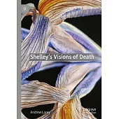 Shelley’s Visions of Death