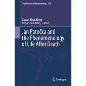 Jan Patočka and the Phenomenology of Life After Death