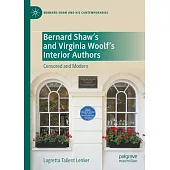Bernard Shaw’s and Virginia Woolf’s Interior Authors: Censored and Modern