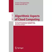 Algorithmic Aspects of Cloud Computing: 8th International Symposium, Algocloud 2023, Amsterdam, the Netherlands, September 5, 2023, Revised Selected P