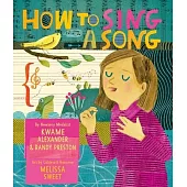 How to Sing a Song