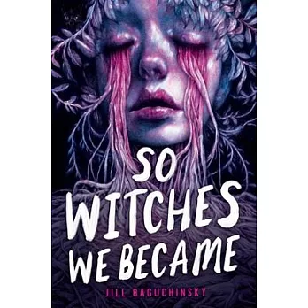 So Witches We Became