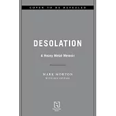 Desolation: A Heavy Metal Memoir