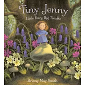 Tiny Jenny: Little Fairy, Big Trouble