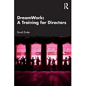 Dreamwork: A Training for Directors