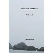 Indra of Rigveda: Volume I