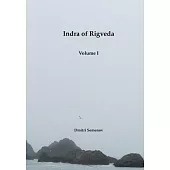 Indra of Rigveda: Volume I