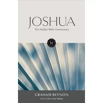 The Hodder Bible Commentary: Joshua