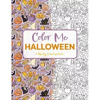 Color Me Halloween: A Spooky Coloring Book