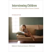 Interviewing Children: The Science of Conversation in Forensic Contexts