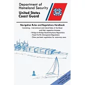 Navigation Rules And Regulations Handbook (Color Print): Containing International & Inland Rules