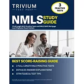 NMLS Study Guide: 3 Full Length MLO Practice Tests and NMLS SAFE Mortgage Loan Originator Exam Content