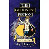 The Goodness Potion and its Side-Effects