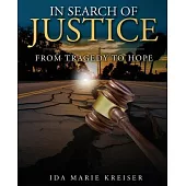 In Search Of Justice