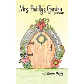 Mrs. Padilly’s Garden Poem