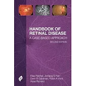 Handbook of Retinal Disease: A Cased-Based Approach