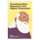 Transformative Research and Higher Education