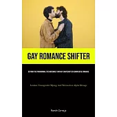 Gay Romance Shifter: Beyond The Paranormal The Werewolf Fantasy Shapeshifter Demon Devil Romance (Lesbian Transgender Mpreg, And Werewolves
