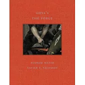 Goya’s the Forge