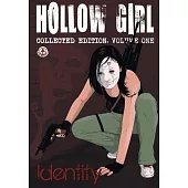 Hollow Girl collected Edition Volume 1 - Identity
