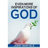 Even More Inspirations of God