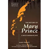 The History of Mary Prince (Warbler Classics Annotated Edition)