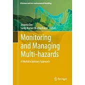 Monitoring and Managing Multi-Hazards: A Multidisciplinary Approach
